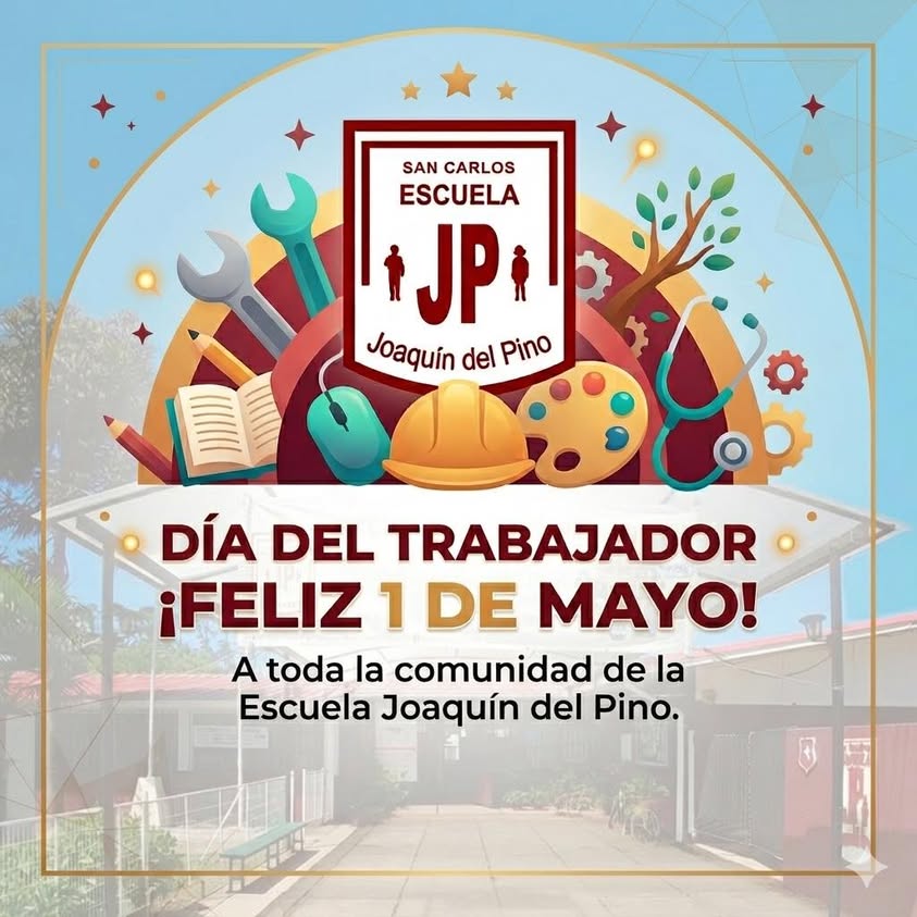 ✨ ¡Feliz #DíaDelTrabajador a toda la familia de la Escuela Joaquín del Pino! 🏫💕  